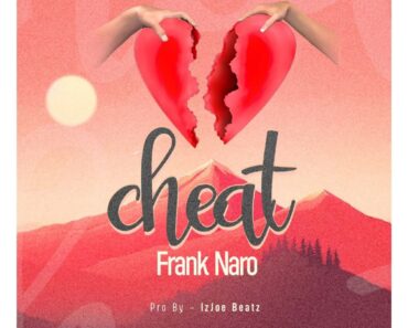Frank Naro – Cheat Frank Naro – Cheat