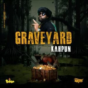 Kahpun-Grave-Yard-Prod-By-PantasonClean_www-aacehypez-net_-mp3-image-300x300 Kahpun - Graveyard (Prod By Pantason) (Treasure Hunter Riddim) (Clean + Raw)