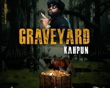Kahpun – Graveyard (Prod By Pantason) (Treasure Hunter Riddim) (Clean + Raw)