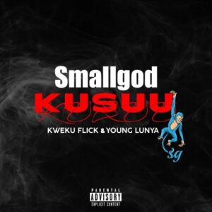 Smallgod-Kusuu-AaceHypez-net_-mp3-image-300x300 Smallgod – Kusuu Ft Kweku Flick & Young Lunya