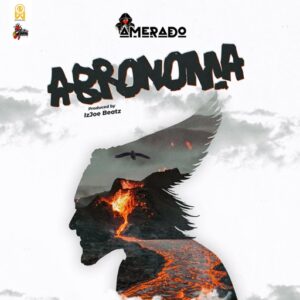 Amerado-Abronoma-Song-Mp3-Download_www.aacehypez.net_-300x300 Amerado – Abronoma