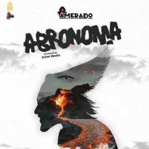 Amerado-Abronoma-Song-Mp3-Download_www.aacehypez.net_-300x300 Amerado – Abronoma