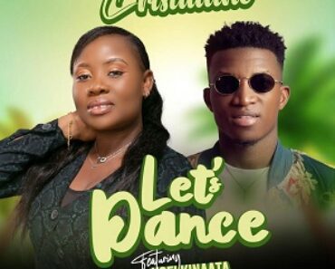 Cristalline – Let’s Dance Ft Kofi Kinaata