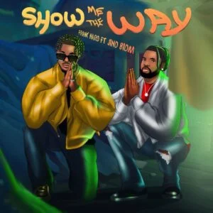 Frank-Naro-Show-Me-The-Way-ft-Jino-Biom-AaceHypez-net_-mp3-image-300x300 Frank Naro – Show Me The Way Ft Jino Biom