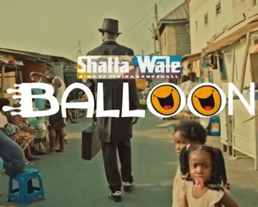Shatta Wale – Balloon