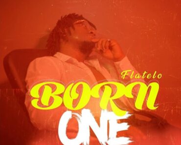 Flatelo – Born One Flatelo – Born One