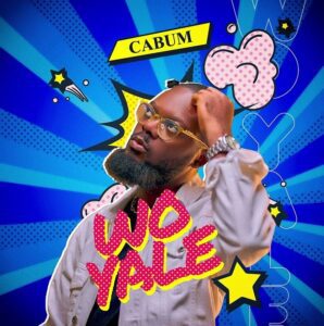Cabum-Wo-Yale_AaceHypez-net_-mp3-image-298x300 Cabum – Wo Yale