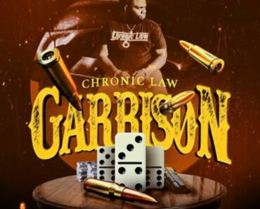 Chronic Law – Garrison