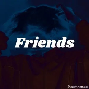 Dayonthetrack-Friends-AaceHypez-net_-mp3-image-300x300 Dayonthetrack – Friends