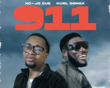 Kurl Songx – 911 Ft Ko-Jo Cue Kurl Songx – 911 Ft Ko-Jo Cue