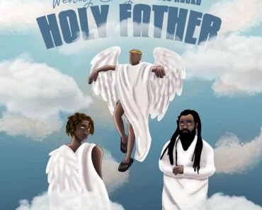 Wendy Shay – Holy Father Ft Ras Kuuku
