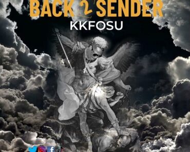 KK Fosu – Back 2 Sender
