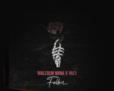 Malcolm Nuna – Fallen Ft Vacs
