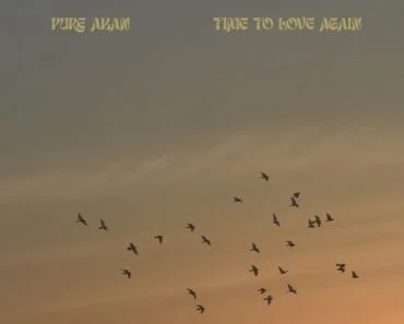 Pure Akan – Time To Love Again Pure Akan – Time To Love Again