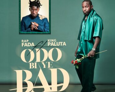 Rap Fada – Odo Bi Ye Bad Ft King Paluta