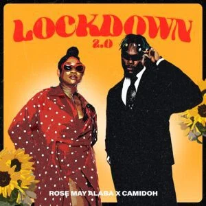 Rose-May-Alaba-Lockdown-2-0-Ft-Camidoh_AaceHypez-net_-mp3-image-300x300 Rose May Alaba – Lockdown 2.0 Ft Camidoh