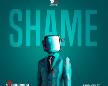 Strongman – Shame Strongman – Shame