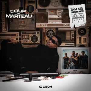Tam-Sir-–-Coup-Du-Marteau-Ft.-Team-Paiya-Ste-Milano-Renard-Barakissa-Tazeboy-PSK-300x300 Tam Sir – Coup Du Marteau Ft Team Paiya, Ste Milano, Renard Barakissa, Tazeboy, PSK