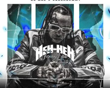 Tommy Lee Sparta – Heh Heh