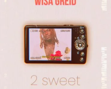 Wisa Greid – 2 Sweet Wisa Greid – 2 Sweet