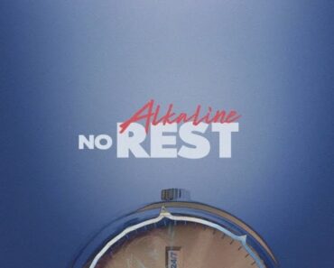 Alkaline – No Rest