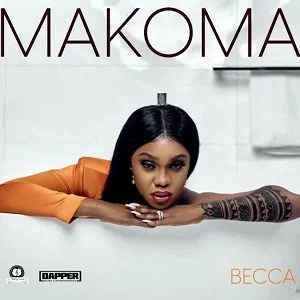 Becca-Makoma_AaceHypez-net_-mp3-image Becca – Makoma