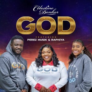 Celestine-Donkor-God-ft-Perez-Musik-Raphiya_AaceHypez-net_-mp3-image-300x300 Celestine Donkor – God Ft Perez Musik & Raphiya