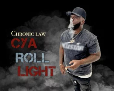 Chronic Law – Cya Roll Light