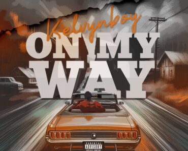 Kelvyn Boy – On My Way