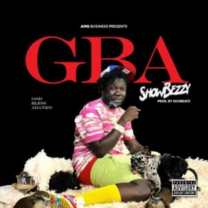 Download-MP3-Showbezzy-Showboy-GBA-AaceHypez-net_-mp3-image-300x300 Showbezzy – GBA