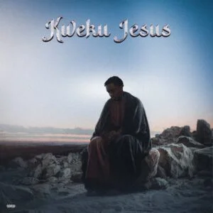 Kweku-Smoke-Me-Ma-Neggas_AaceHypez-net_-mp3-image-300x300 Kweku Smoke – Kweku Jesus (Full Album)