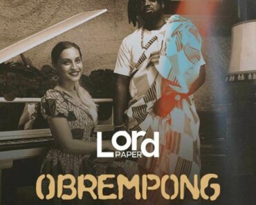 Lord Paper – Obrempong