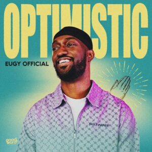 Optimistic_AaceHypez-net_-mp3-image-300x300 Eugy – Optimistic