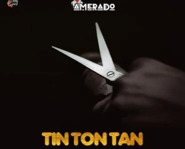 Amerado – Tin Ton Tan Amerado – Tin Ton Tan