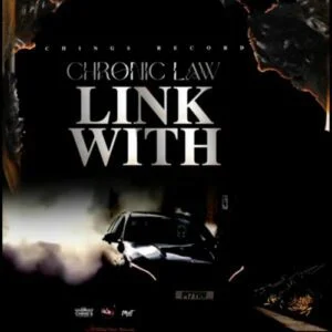 Chronic-Law-Link-With_AaceHypez-net_-mp3-image-300x300 Chronic Law – Link With
