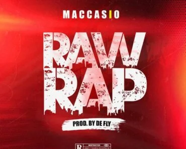 Maccasio – Raw Rap Maccasio – Raw Rap