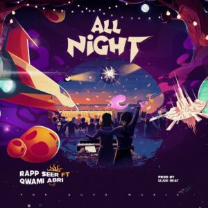 Rapp-Seer-ft-Qwami-Abri-ALL-NIGHT_AaceHypez-net_-mp3-image-300x300 Rapp Seer – All Night Ft Qwami Abri
