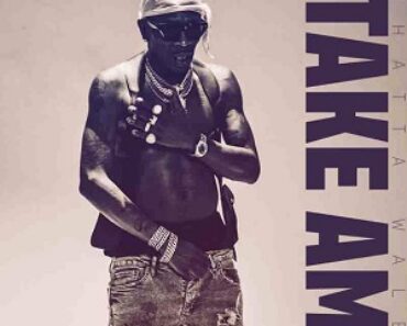 Shatta Wale – Take Am Shatta Wale – Take Am