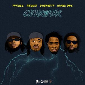 Thywill-Charger-Ft-Reggie-OKenneth-Kwaku-DMC-AaceHypez-net_-mp3-image-300x300 Thywill – Charger Ft Reggie, O’Kenneth & Kwaku DMC