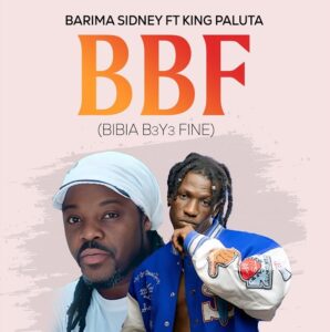 Barima Sidney – BBF Ft King Paluta mp3 download