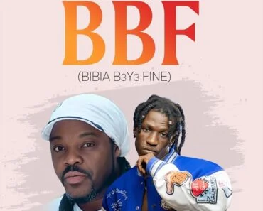 Barima Sidney – BBF (Bibia B3Y3 Fine) Ft King Paluta Barima Sidney – BBF (Bibia B3Y3 Fine) Ft King Paluta