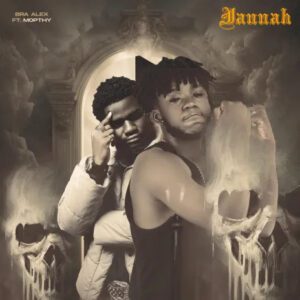 Bra-Alex-Jannah-ft-Mophty-AaceHypez-net_-mp3-image-300x300 Bra Alex – Jannah Ft Mophty