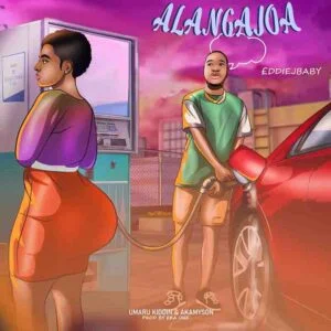 Eddiejbaby-Alangajoa-ft-Akamyson-x-Umaru-Kiddin-www-aacehypez-net_-mp3-image-300x300 Eddiejbaby - Alangajoa ft Umaru Kiddin x AKAMYSON