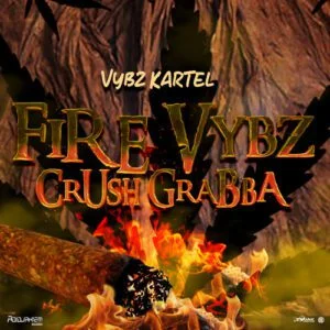 Fire-Vybz-Crush-Grabba-AaceHypez-net_-mp3-image-300x300 Vybz Kartel – Fire Vybz (Crush Grabba)