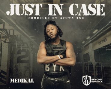 Medikal – Just In Case