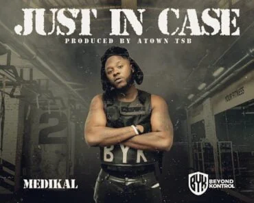 Medikal – Just In Case Medikal – Just In Case