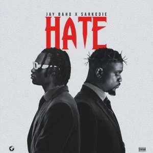 Jay-Bahd-Hate-Ft.-Sarkodie-300x300-1 Jay Bahd – Hate Ft Sarkodie