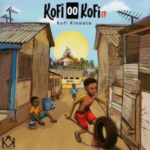 Kofi-Kinaata-kofi-oo-kofi-ep-300x300 Kofi Kinaata – Saman