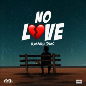 Kwaku-DMC-No-Love-AaceHypez-net_-mp3-image-300x300 Kwaku DMC – No Love