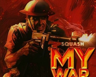 Squash – My War